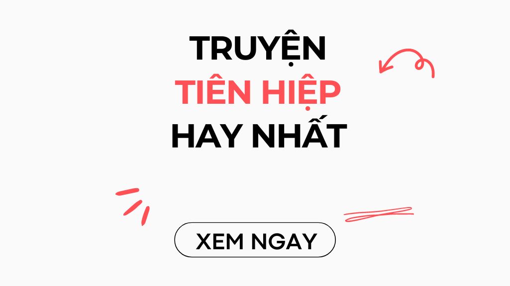 TOP 05 truyện tiên hiệp hay nhất mọi thời đại