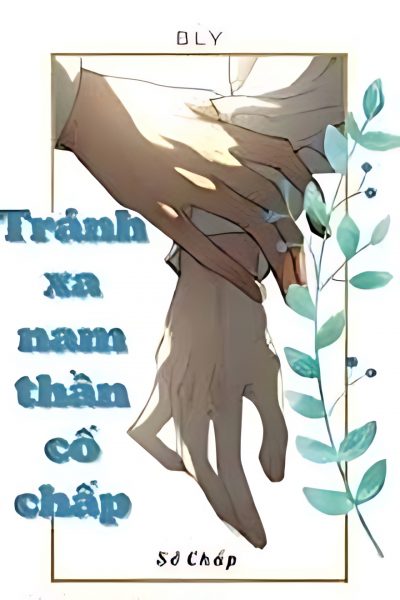 tranh xa nam than co chap 400x600 - Top 6 truyện đam mỹ trọng sinh đáng đọc nhất